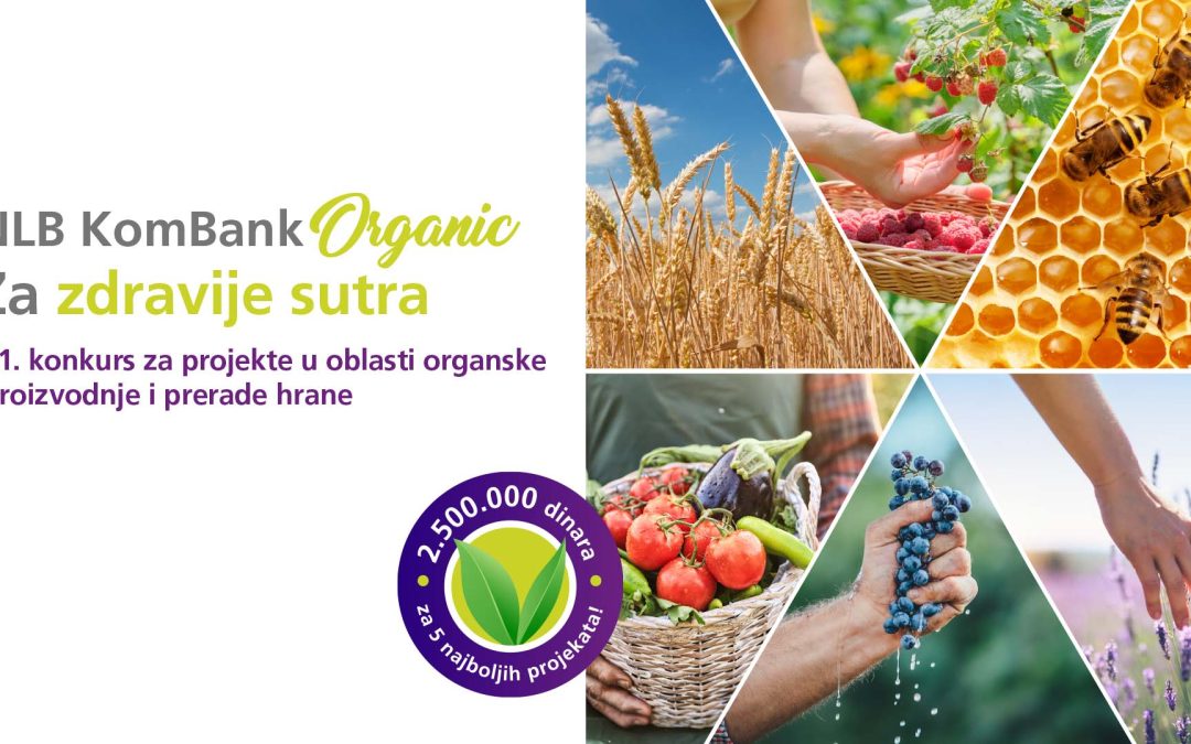 Prijave za NLB KomBank Organic konkurs do 20.aprila